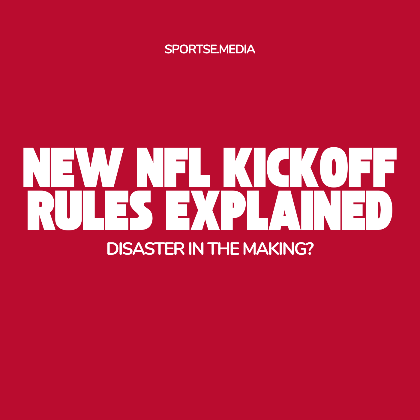 New NFL Kickoff Rules Explained - SportsEpreneur