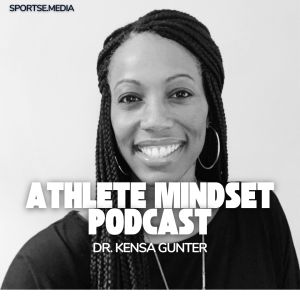 NBA and WNBA Mind Health with Dr. Kensa Gunter