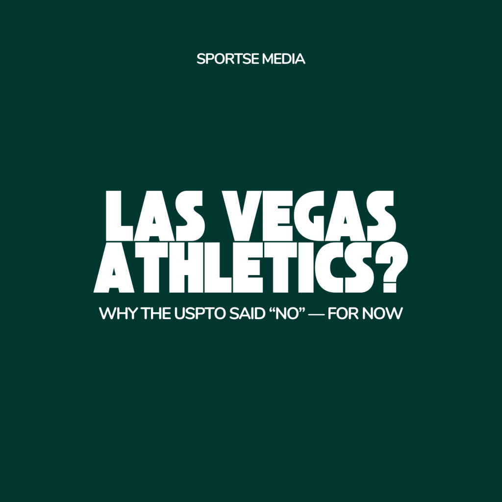 Las Vegas Athletics trademark refusal explained by sports IP attorney Bruce Siegal